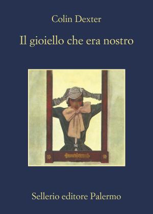 Cover of the book Il gioiello che era nostro by Grant Piercy