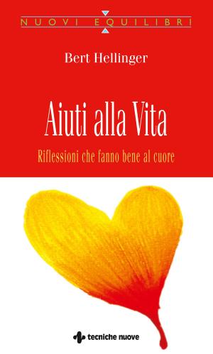 Cover of the book Aiuti alla vita by Donatella Celli
