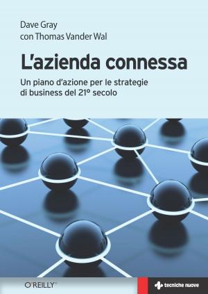 Cover of the book L'azienda connessa by Francesco Martelli