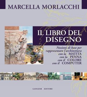 Cover of the book Il libro del disegno by Marcello Villani