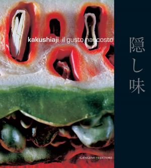 Cover of the book Kakushiaji by Flavia Bruni