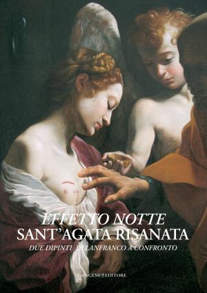 Cover of the book Effetto notte. Sant'Agata risanata by Laura Giammichele