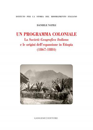 Cover of the book Un programma coloniale by Ettore Maria Peron, Davide Dell'acqua, Alessandro Verrone