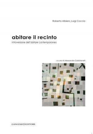 Cover of the book Abitare il recinto by Patrizia Presutti, Rita Carlacci