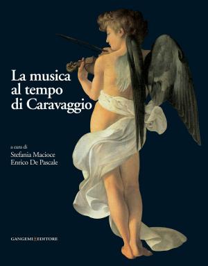 Cover of the book La musica al tempo di Caravaggio by Enrico Cicalò