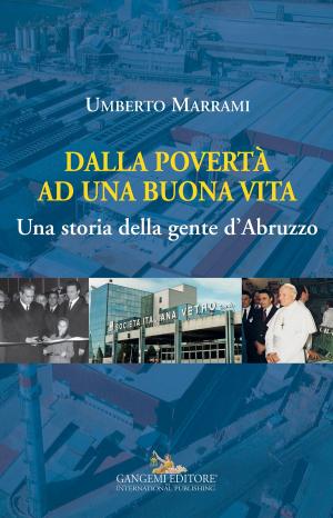 Cover of the book Dalla povertà ad una buona vita by Paolo Portoghesi, José G. Funes, S.J., Marco Nese