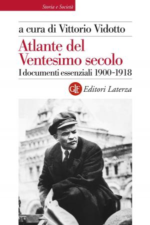 Cover of the book Atlante del Ventesimo secolo 1900-1918 by Jacques Le Goff