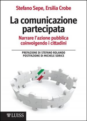 Cover of the book La comunicazione partecipata by Antonio Golini con Marco Valerio Lo Prete