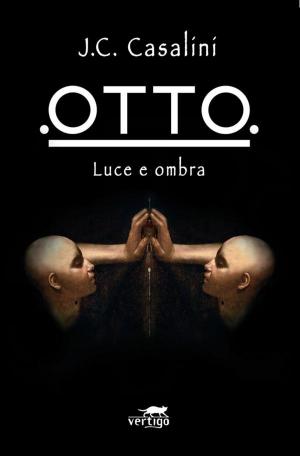 Cover of the book Otto - Luce e Ombra by Christiane Casazza