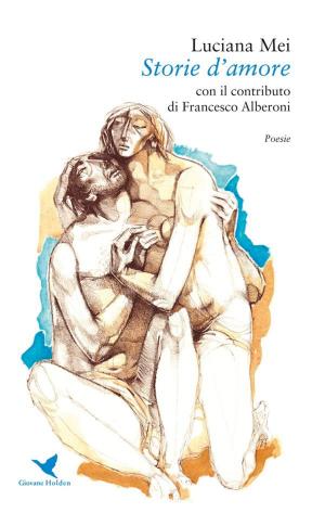 Cover of the book Storie d'amore by Valeria Contavalli