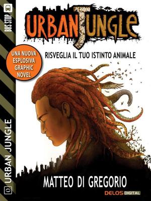 Cover of the book Risveglia il tuo istinto animale by Enrico Solito
