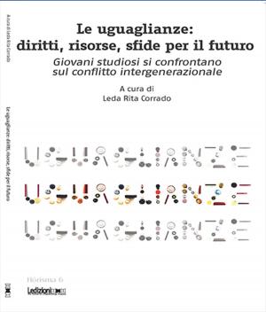 Cover of the book Le uguaglianze: diritti, risorse, sfide per il futuro by Paolo Vanoli