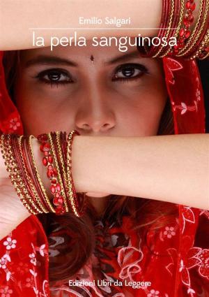 Cover of the book La perla sanguinosa by Emilio Salgari