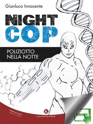 Cover of the book Nightcop by Augusto Cotaras