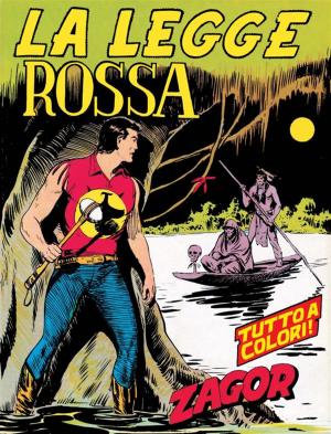 Cover of the book Zagor. La legge rossa by Roberto Recchioni, Gigi Cavenago, Massimo Carnevale, Arianna Florean