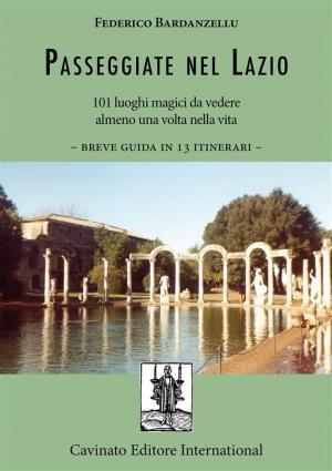 Cover of the book Passeggiate nel Lazio by Luigi Martinelli