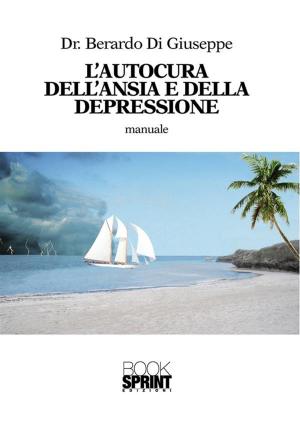 Cover of the book L'autocura dell'ansia e della depressione by John Roach