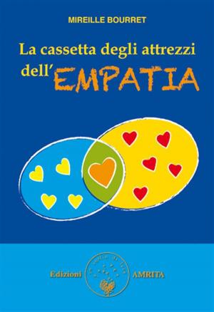 Cover of the book La cassetta degli attrezzi dell’empatia by Daniel Meurois