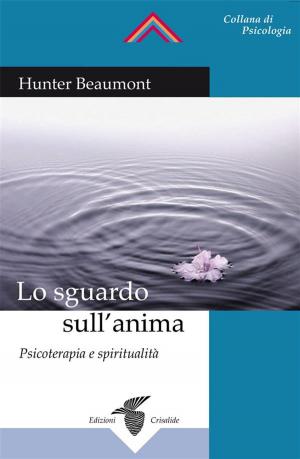 Cover of the book Lo sguardo sull’anima by Michael Gienger