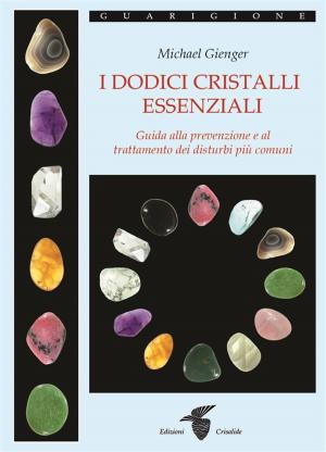 Book cover of I dodici cristalli essenziali