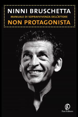 Cover of the book Manuale di sopravvivenza dell'attore non protagonista by Salvatore Adamo