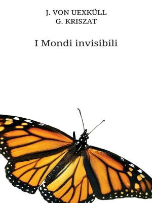 Cover of the book I Mondi invisibili by William Morris