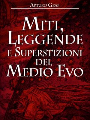 Book cover of Miti, Leggende e Superstizioni del Medio Evo