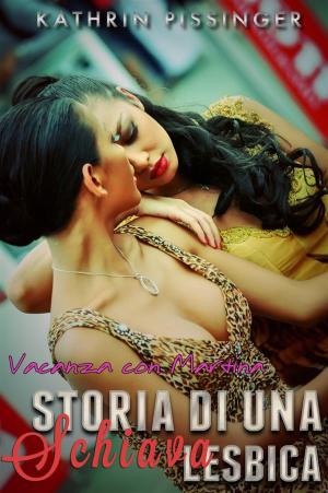 Cover of the book Vacanza con Martina by Kathrin Pissinger