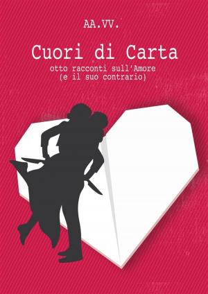Cover of the book Cuori di carta by Mónica Lavín