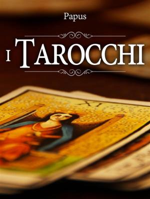 Cover of the book I Tarocchi by Michelle Falis