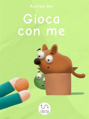 Cover of the book Gioca con me by Ilene Brass-Abel