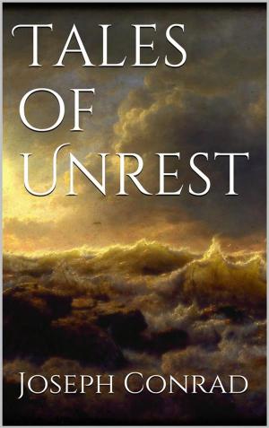 Cover of the book Tales of Unrest by Joseph Conrad