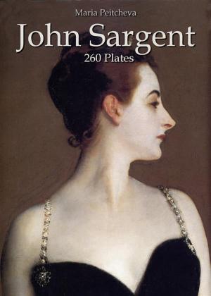 Cover of the book John Sargent: 260 Plates by Maria Peitcheva