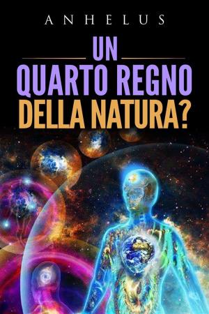 Cover of the book Un quarto regno della natura? by Vincenzo di Spazio