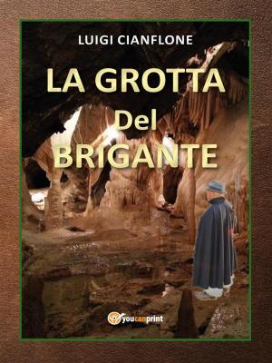 Cover of the book La grotta del brigante by Vincenzo Carriero