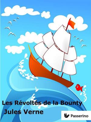 Cover of the book Les Révoltés de la Bounty by Antonio Ferraiuolo