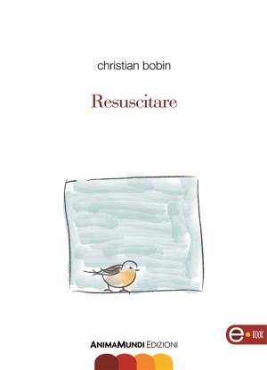 Cover of the book Resuscitare by Erica Francesca Poli