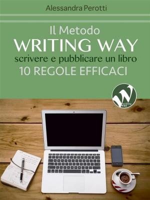 Cover of the book Il metodo Writing Way by Karen Perkins