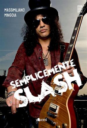 Cover of the book Semplicemente Slash by Tonino Carotone, Federico Traversa