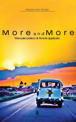 Cover of the book More and More Manuale di amore applicato by Vincenzo Capodiferro