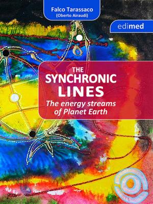 Book cover of The Synchronic Lines - The energy streams of Planet Earth