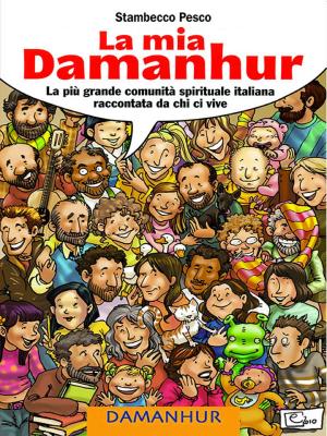 Book cover of La mia Damanhur