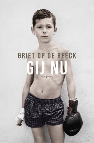 Cover of the book Gij nu by Margriet Sitskoorn