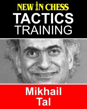 Cover of the book Tactics Training - Mikhail Tal by Stefan Djuric, Dimitry Komarov, Claudio Pantaleoni