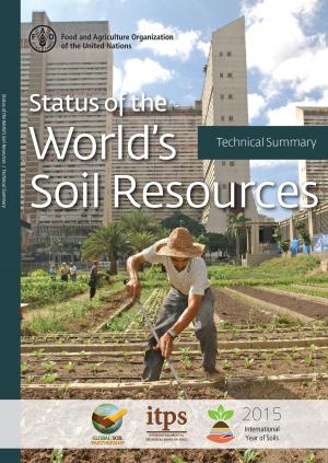 Cover of the book Status of the World's Soil Resources. Technical Summary by Organización de las Naciones Unidas para la Alimentación y la Agricultura