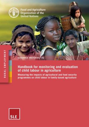 Book cover of Handbook for Monitoring and Evaluation of Child Labour in Agriculture