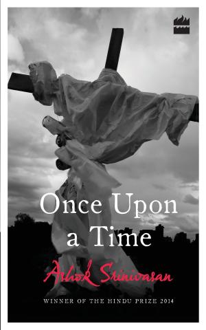 Cover of the book Once Upon a Time by Minakshi Thakur