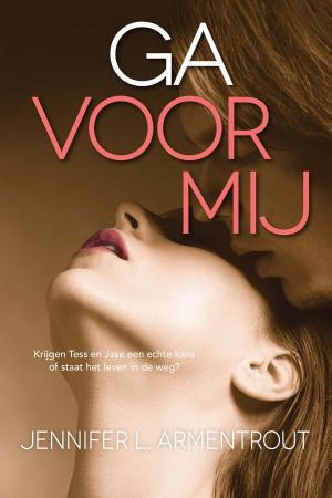 Cover of the book Ga voor mij by Marianne Notschaele-den Boer