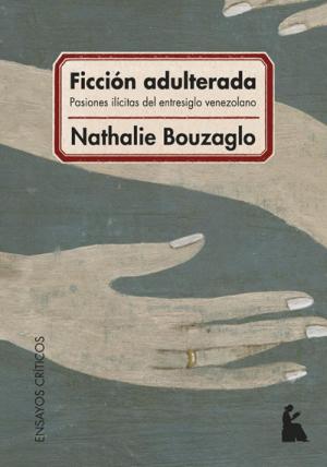 bigCover of the book Ficción adulterada by 
