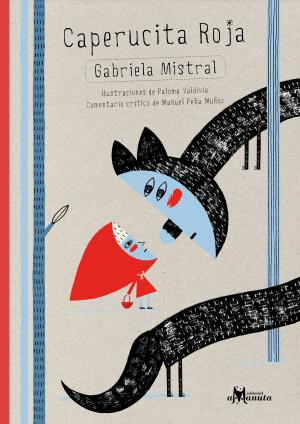 Cover of the book Caperucita Roja by Gabriela Mistral